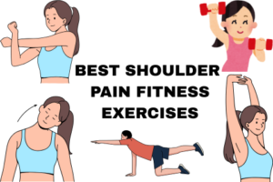 Shoulder Pain Fitness Exercises